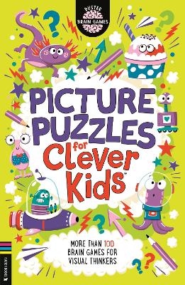 Picture Puzzles for Clever Kids (R): More than 100 dyslexia-friendly