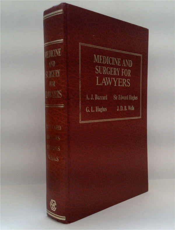 Medicine and Surgery for Lawyers