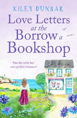 Love Letters at the Borrow a Bookshop: A cosy, uplifting romance that