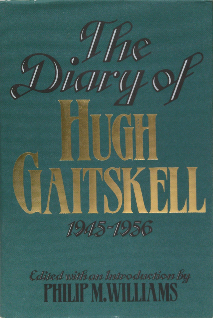 The Diary Of Hugh Gaitskell 1945-1956