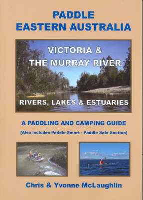 Paddle Eastern Australia - Victoria & the Murray River