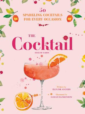 The Cocktail Deck of Cards: 50 sparkling cocktails for every occasion