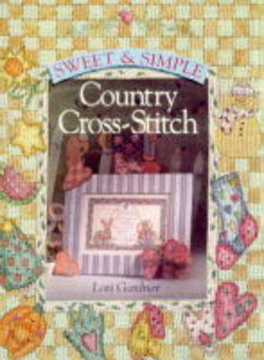 SWEET AND SIMPLE COUNTRY CROSS STIT