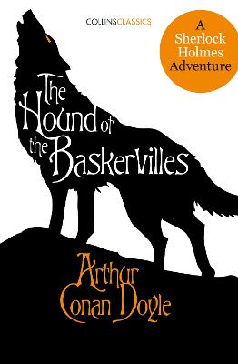 The Hound of the Baskervilles: A Sherlock Holmes Adventure (Collins