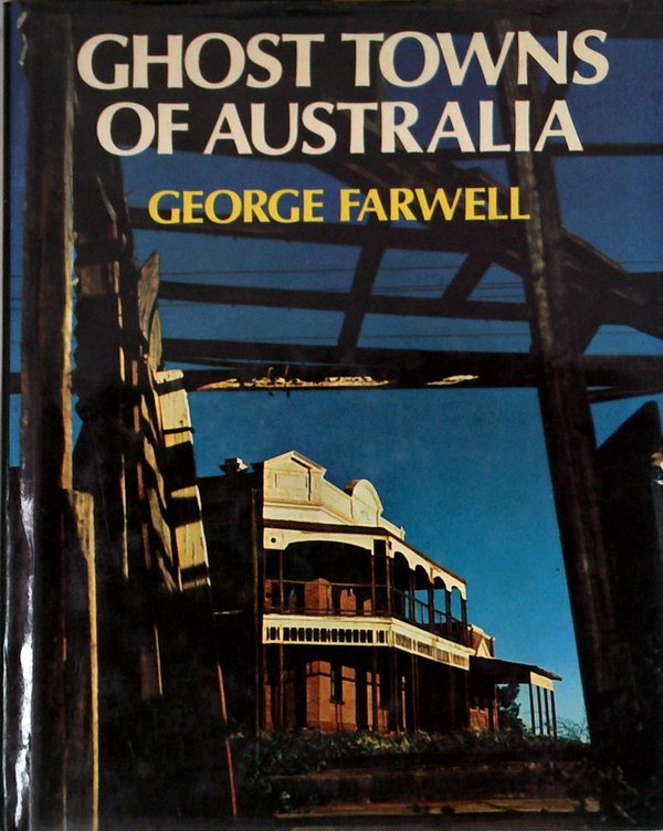 Ghost Towns Of Australia