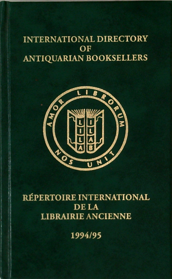 International Directory Of Antiquarian Booksellers; Répertoire International De La Librairie Ancienne