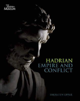 Hadrian: Empire and Conflict