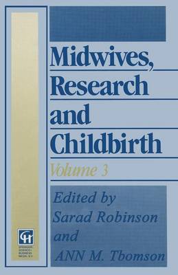Midwives, Research and Childbirth: Volume 3