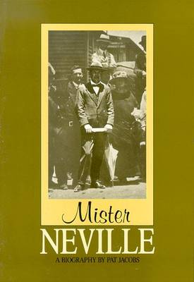 Mister Neville: Biography