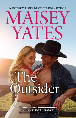 The Outsider: A Cowboy Romance Novel of Love and Independence on a