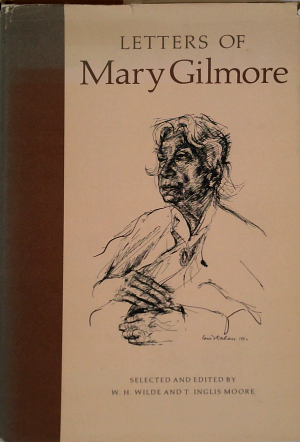 Letters Of Mary Gilmore