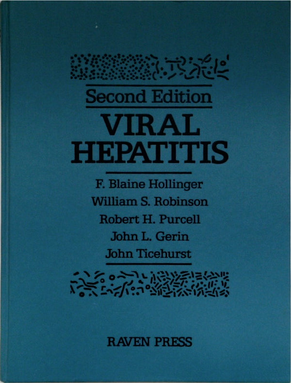 Viral Hepatitis: Biological and Clinical Features, Specific Diagnosis and Prophylaxis