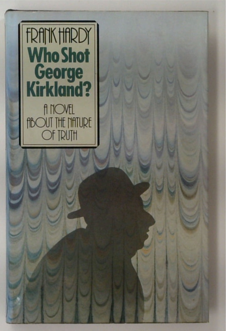 WHO SHOT GEORGE KIRKLAND