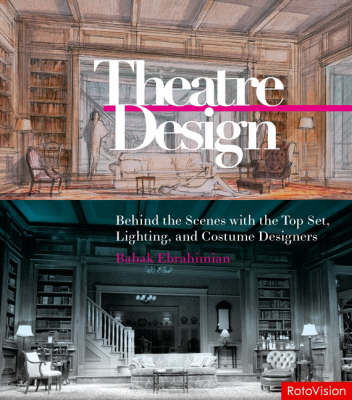 Theatre Design: Behind the Scenes with the Top Set, Lighting, and