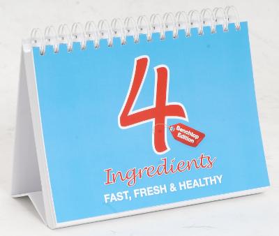 4 Ingredients: Fast, Fresh and Healthy: Benchtop edition