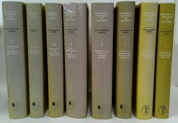 Historical Records Of Victoria, Foundation Series Volumes 1-7 (Eight-Volume Set)