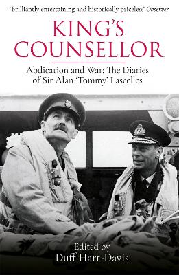 King's Counsellor: Abdication and War: the Diaries of Sir Alan