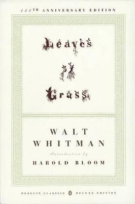 Leaves of Grass: The First (1855) Edition (Penguin Classics Deluxe