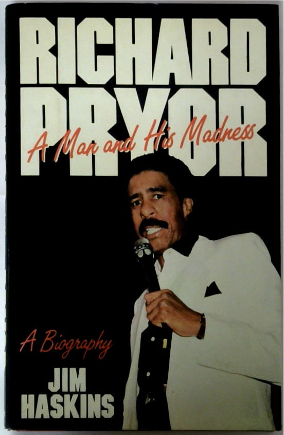 Richard Pryor: A Man and His Madness