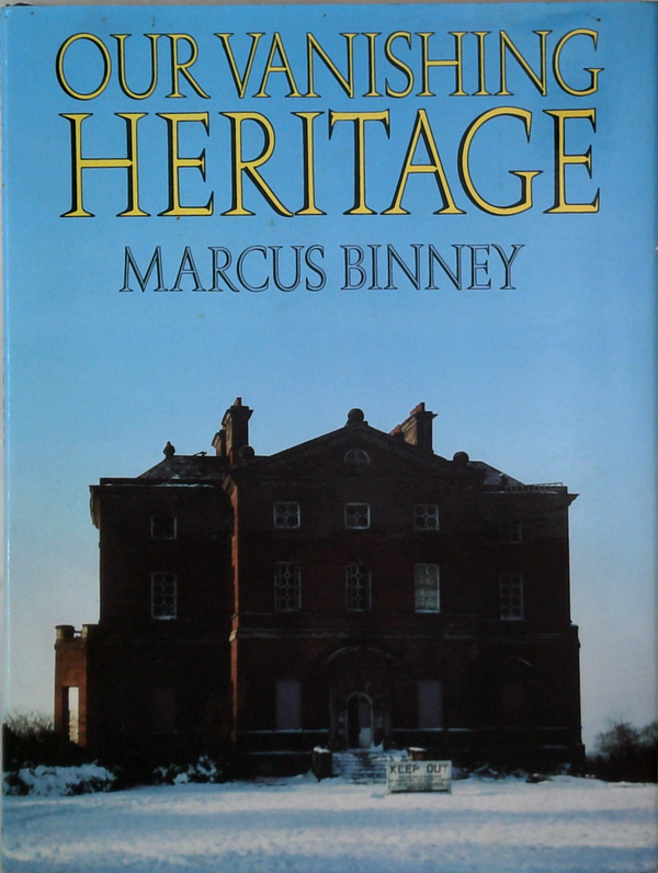 Our Vanishing Heritage (SIGNED)