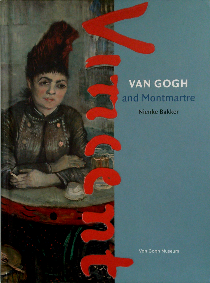 Vincent Van Gogh And Montmartre