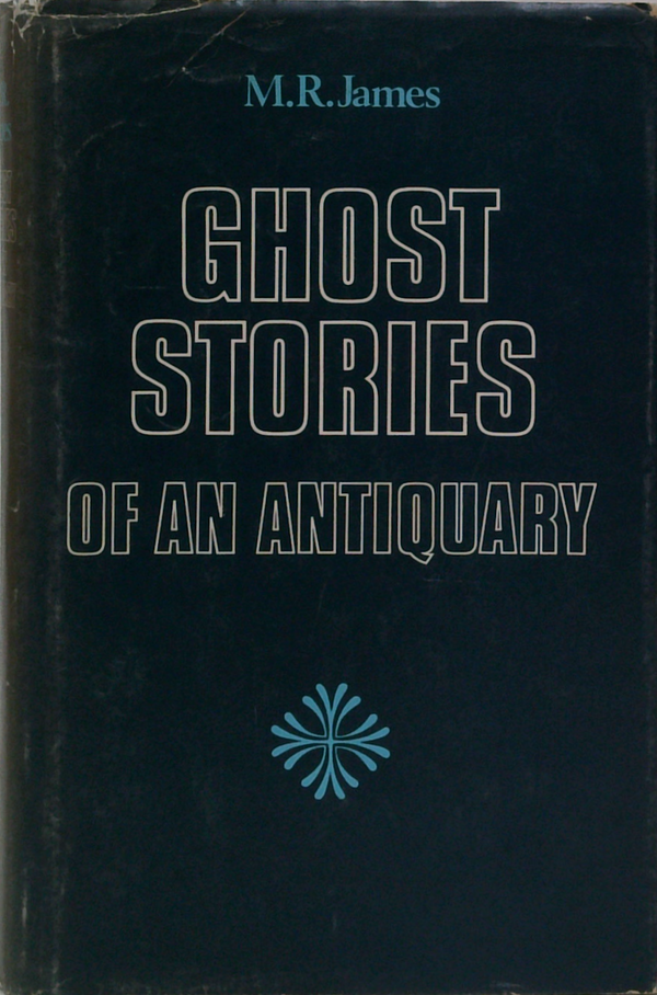 Ghost Stories Of An Antiquary