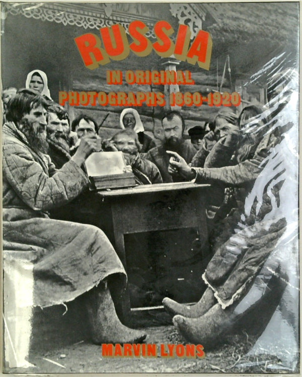 Russia in Original Photographs, 1860-1920