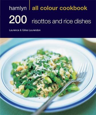 Hamlyn All Colour Cookery: 200 Risottos & Rice Dishes: Hamlyn All