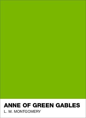 Anne Of Green Gables: Pantone Classic