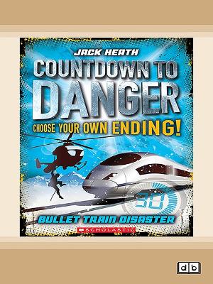 Countdown to Danger #1: Bullet Train Disaster
