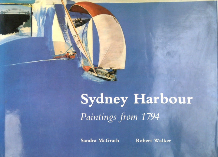 Sydney Harbour: Paintings from 1794