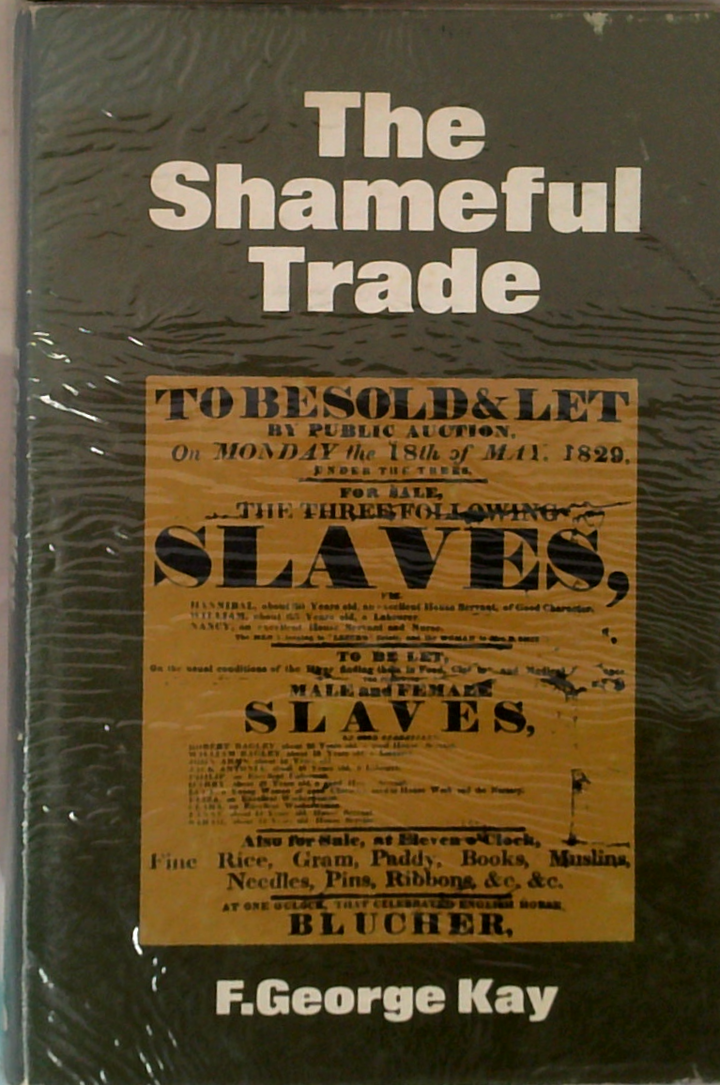 The Shameful Trade