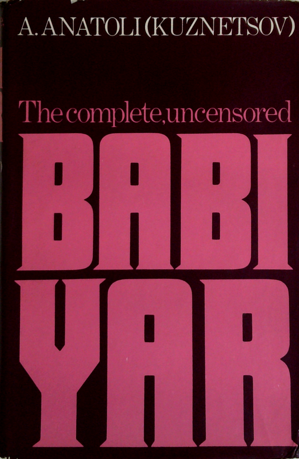 The Complete, Uncensored Babi Yar