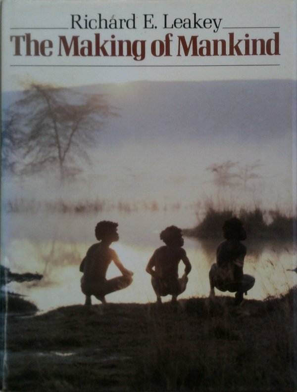 The Making Of Mankind