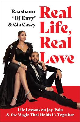 Real Life, Real Love: Life Lessons on Joy, Pain, and the Magic That