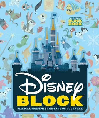 Disney Block: Magical Moments for Fans of Every Age: Magical Moments
