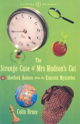 The Strange Case Of Mrs Hudson's Cat: or Sherlock Holmes Solves the