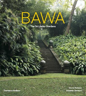 Bawa: The Sri Lanka Gardens