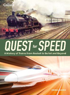 Quest for Speed: an Illustrated History of High-Speed Trains from