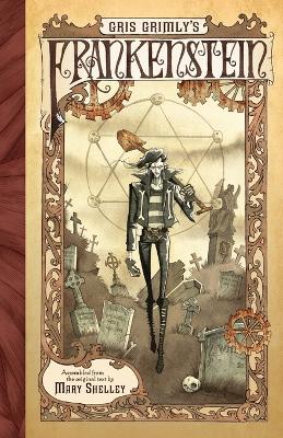 Gris Grimly's Frankenstein: A Graphic Novel