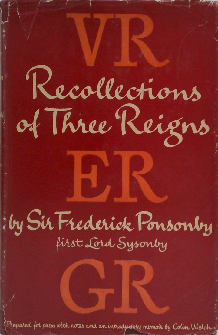 Recollections Of Three Reigns