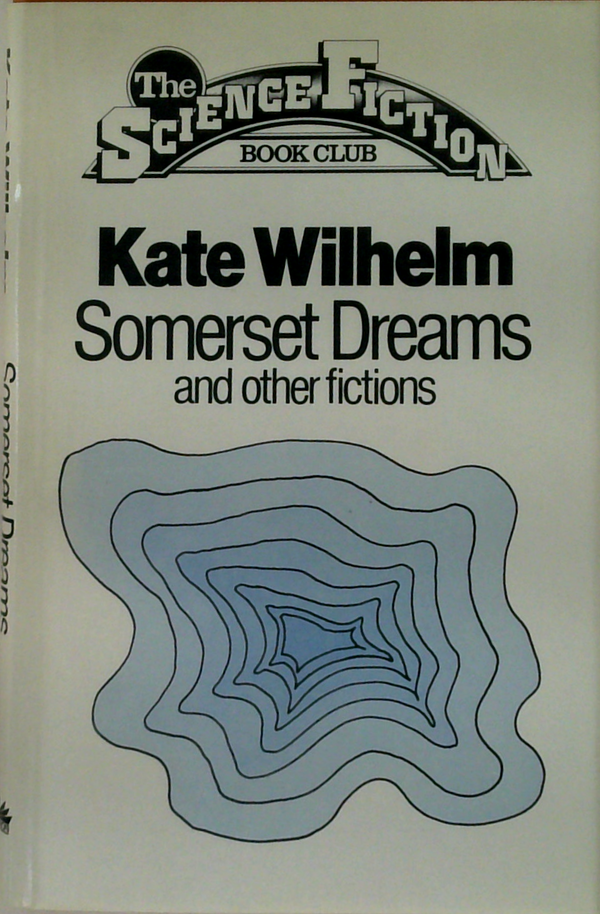 Somerset Dreams And Other Fictions