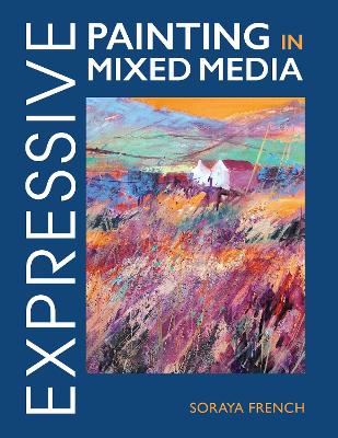 Expressive Painting in Mixed Media