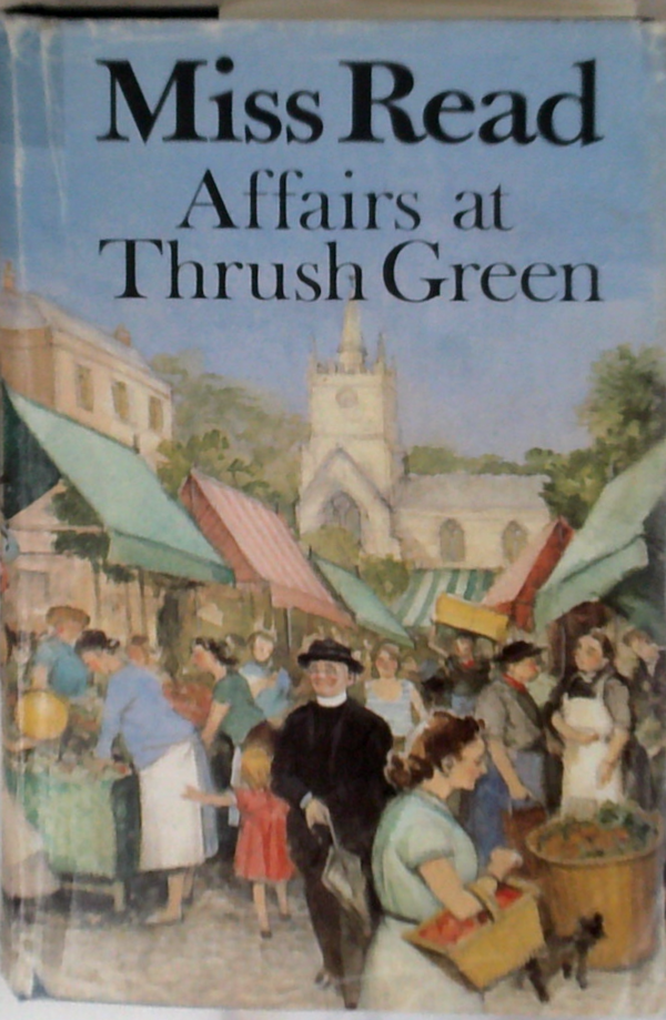 Affairs At Thrush Green