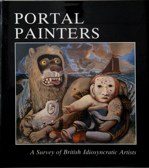Portal Painters: A Survey Of British Idiosyncratic Artists