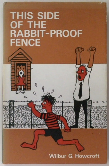 This Side of the Rabbit-Proof Fence