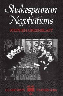 Shakespearean Negotiations: The Circulation of Social Energy in