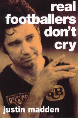 Real Footballers Don't Cry