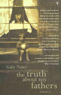 Truth about My Fathers, the: A Memoir