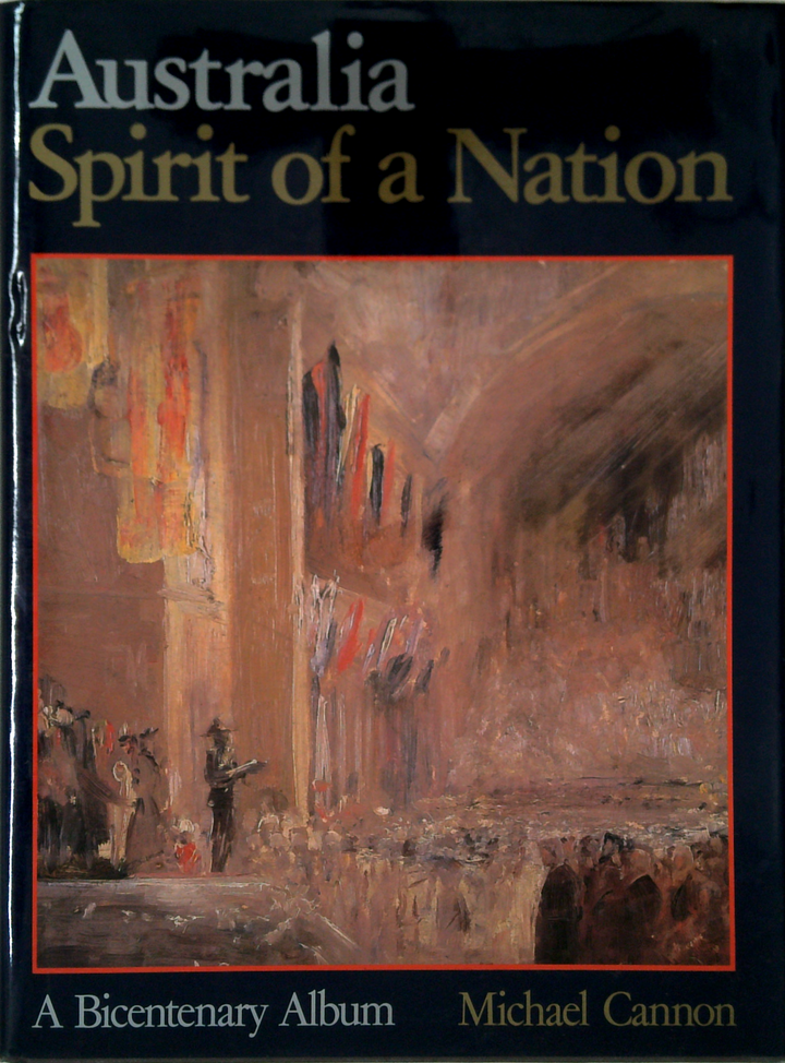 Australia Spirit Of A Nation: A Bicentenary Album